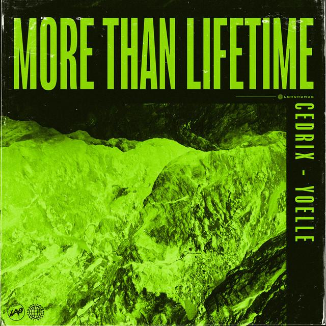 More Than Lifetime